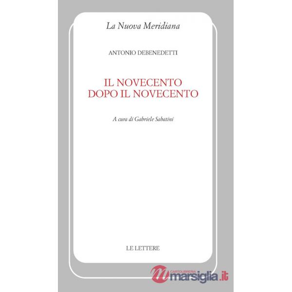 Novecento dopo il Novecento (Il)