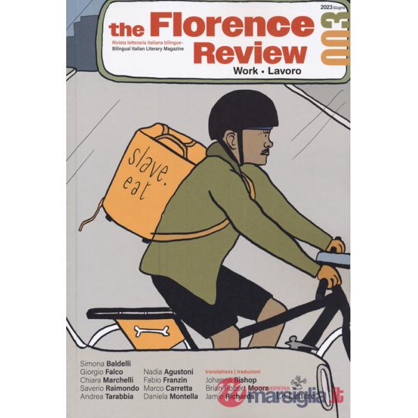 Florence review. Work-lavoro. Ediz. italiana e inglese (2023) (The). Vol. 3