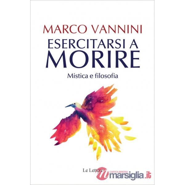 Esercitarsi a morire. Mistica e filosofia