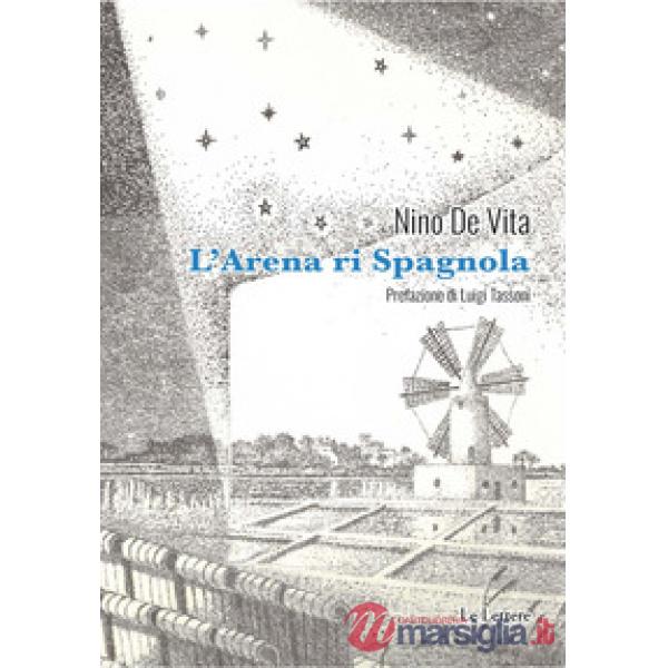 Arena ri Spagnola (L')