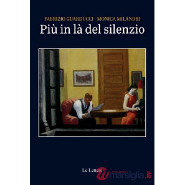 Più in là del silenzio