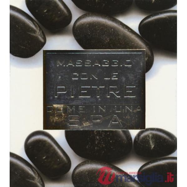 Massaggio con le pietre come in una spa. Con gadget