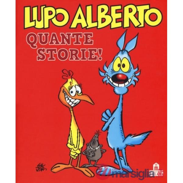 Lupo Alberto. Quante storie!