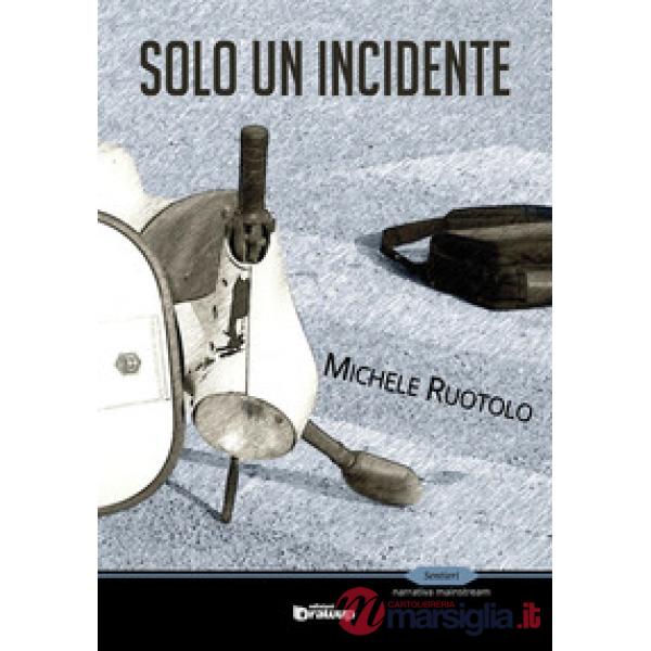Solo un incidente