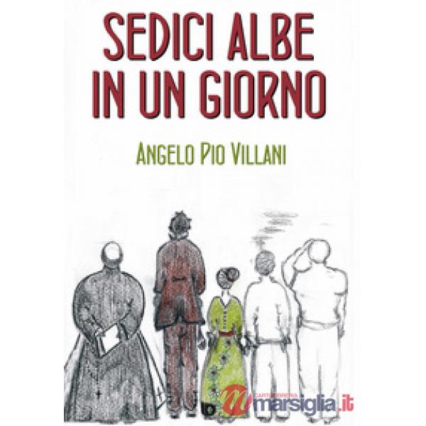 Sedici albe in un giorno