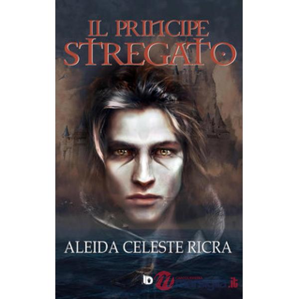 Principe stregato (Il)