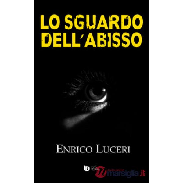 Sguardo dell'abisso (Lo)