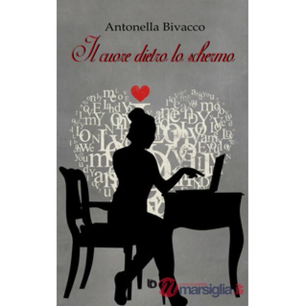 Cuore dietro lo schermo (Il)