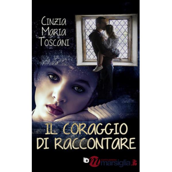 Coraggio di raccontare (Il)