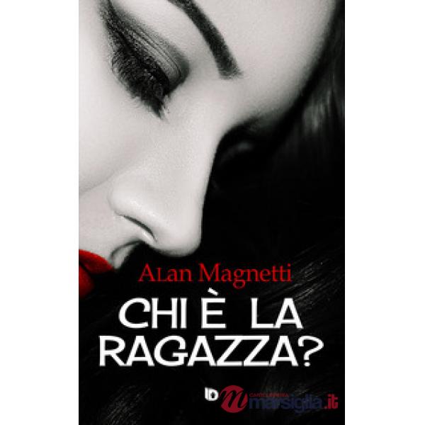 Chi è la ragazza?