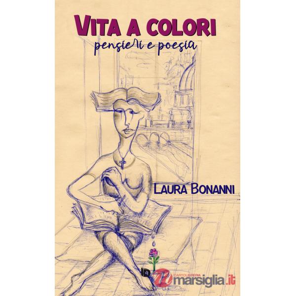 Vita a colori (pensieri e poesia)