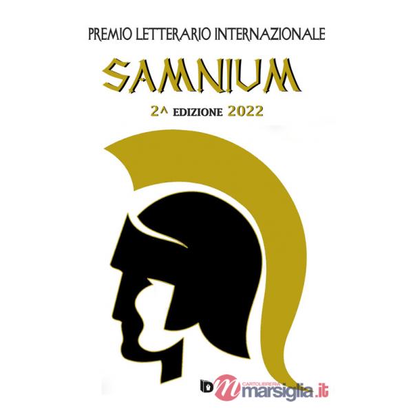 Premio letterario internazionale Samnium 2022. Nuova ediz.