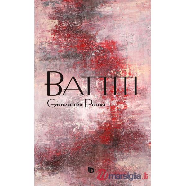 Battiti. Ediz. illustrata