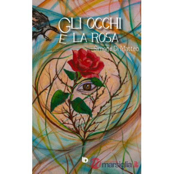Occhi e la rosa (Gli)