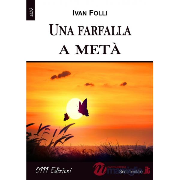Farfalla a metà (Una)