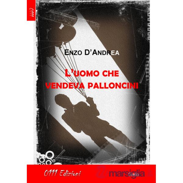 Uomo che vendeva palloncini (L')