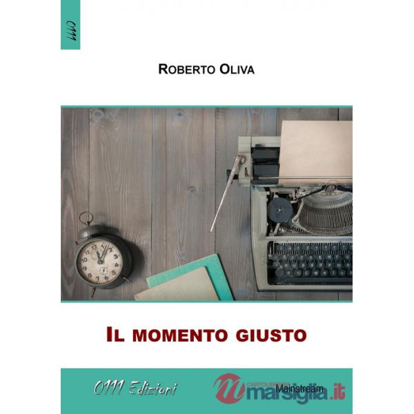 Momento giusto (Il)