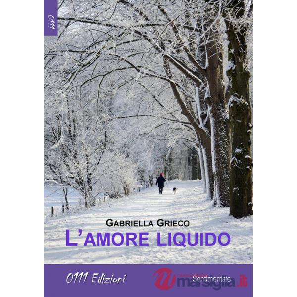 Amore liquido (L')