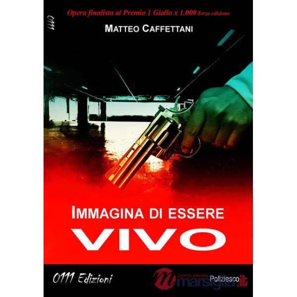 Immagina di essere vivo