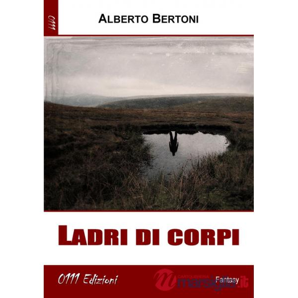 Ladri di corpi