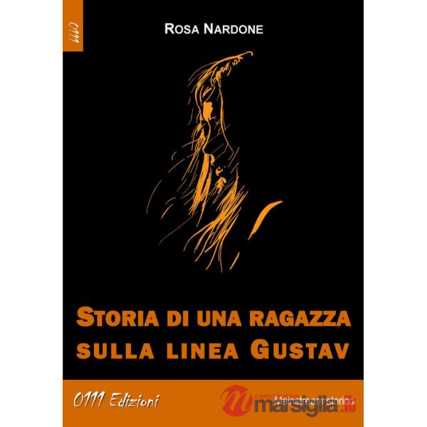 Storia di una ragazza sulla linea Gustav