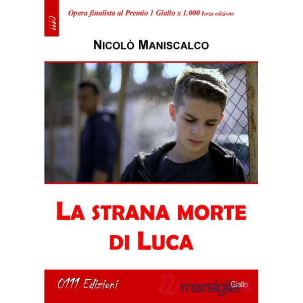 Strana morte di Luca (La)