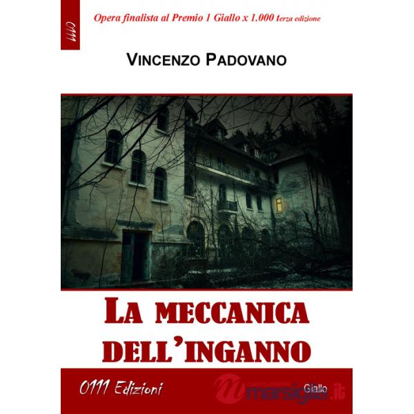 Meccanica dell'inganno (La)