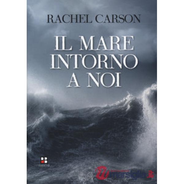 Mare intorno a noi (Il)