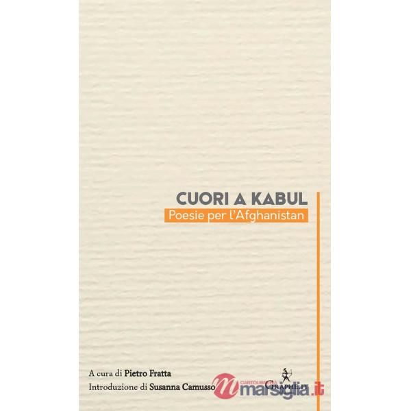 Cuori a Kabul. Poesie per l'Afghanistan