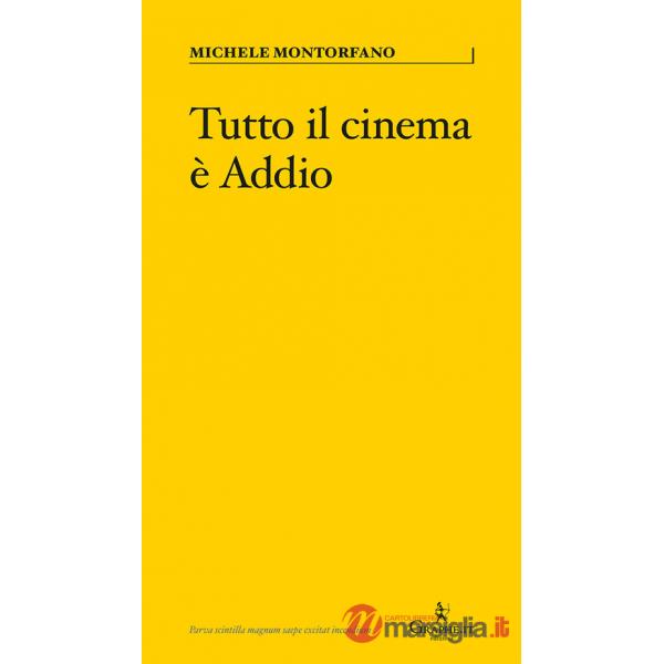 Tutto il cinema è Addio