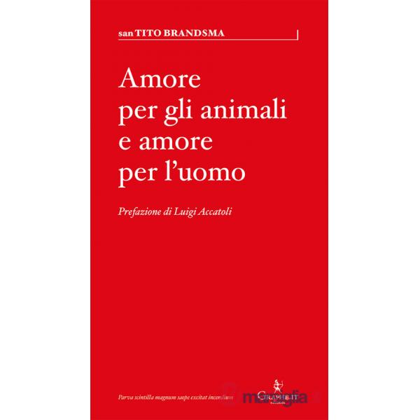 Amore per gli animali e amore per l'uomo