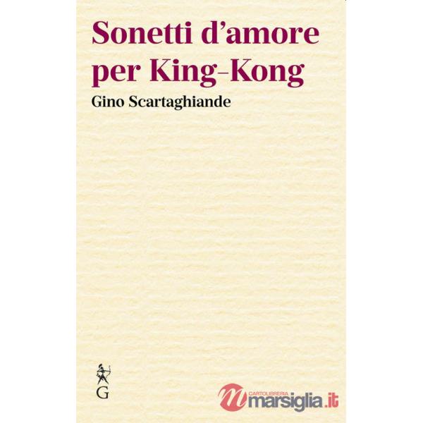 Sonetti d'amore per King-Kong