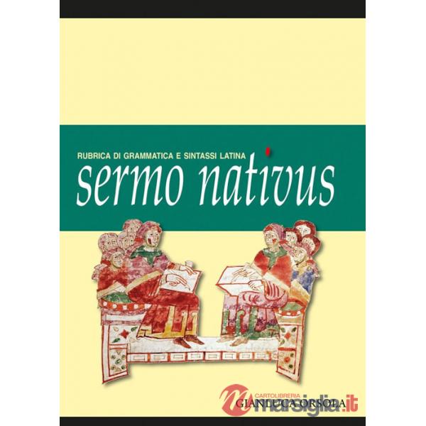Sermo nativus. Rubrica di grammatica e sintassi latina