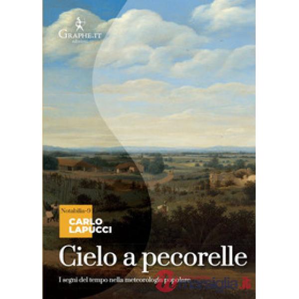 Cielo a pecorelle. I segni del tempo nella meteorologia popolare