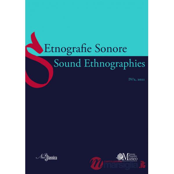 Etnografie Sonore-Sound Ethnographies (2021). Vol. 4/2