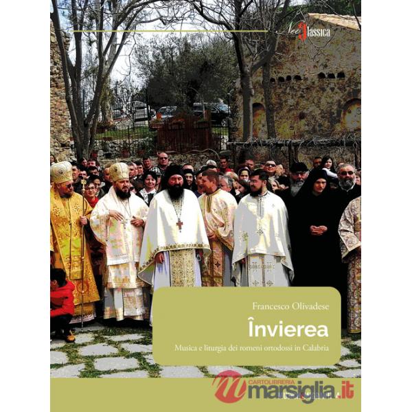 Invierea. Musica e liturgia dei romeni ortodossi in Calabria