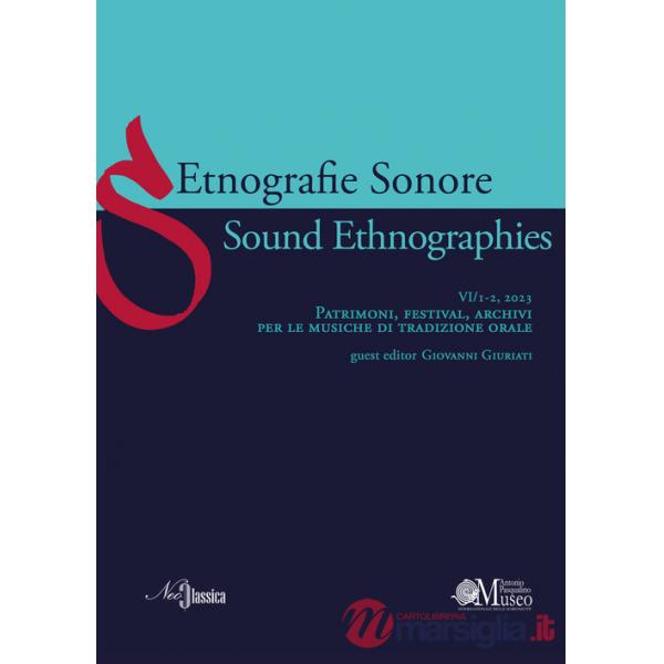 Etnografie Sonore-Sound Ethnographies (2023). Vol. 6/1-2