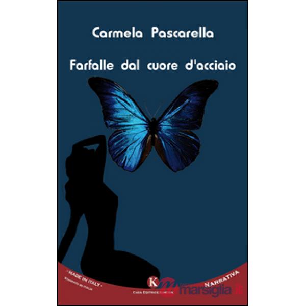 Farfalle dal cuore d'acciaio