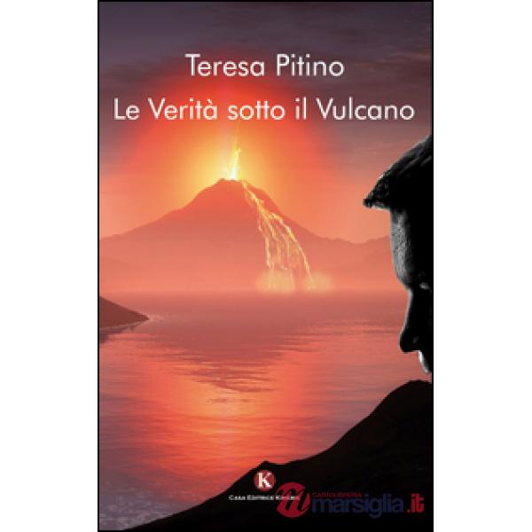 Verità sotto il vulcano (La)