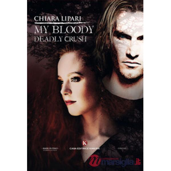 My bloody deadly crush