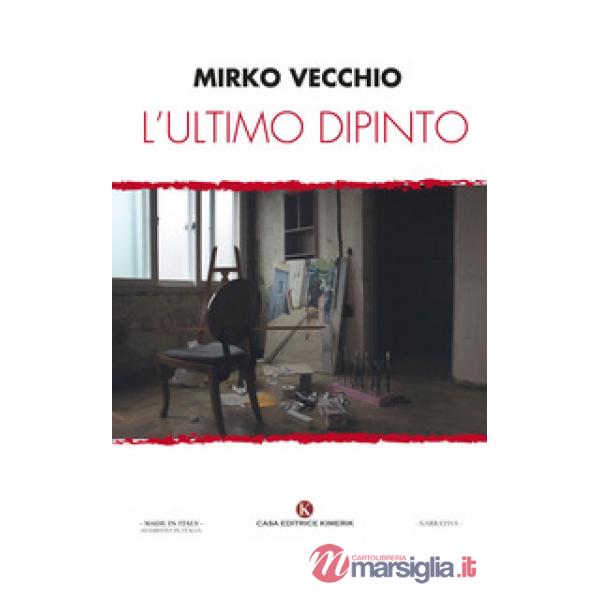 Ultimo dipinto (L')