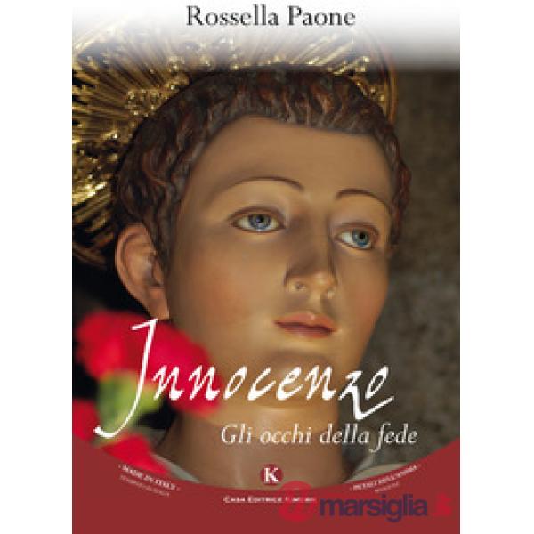 Innocenzo. Gli occhi della fede