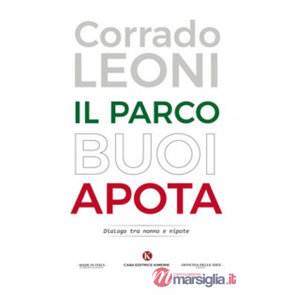 Parco Buoi Apota. Dialogo tra nonno e nipote (Il)
