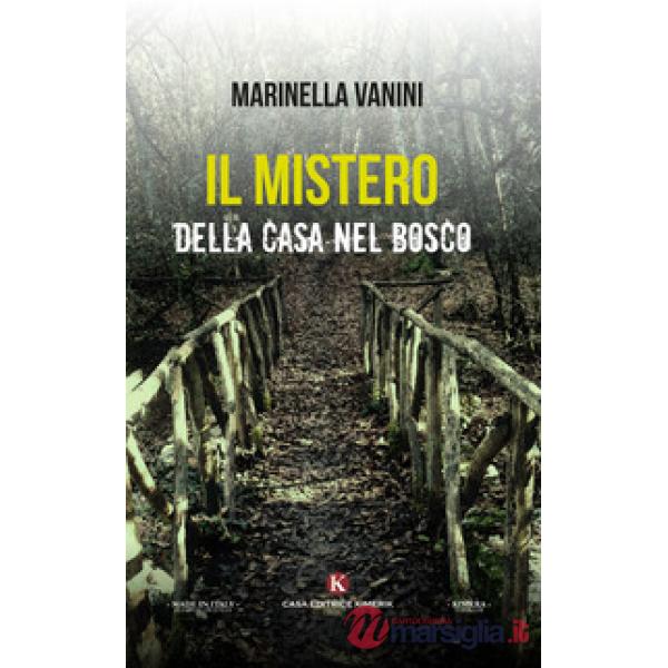 Mistero della casa nel bosco (Il)