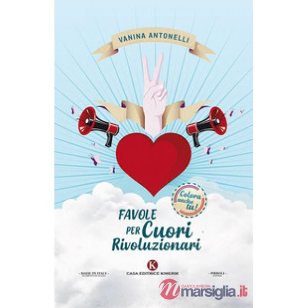 Favole per cuori rivoluzionari