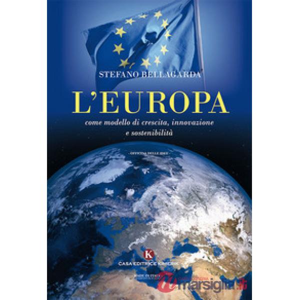 Europa come modello di crescita, innovazione e sostenibilità (L')