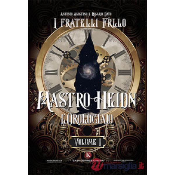 Mastro Heidn. L'orologiaio. Vol. 1