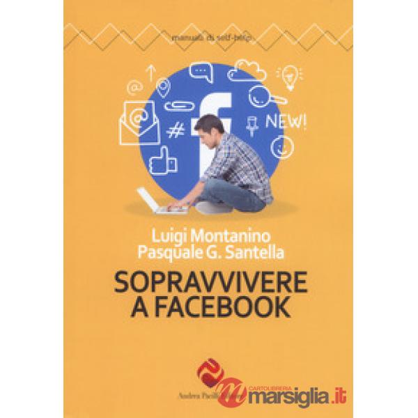 Sopravvivere a Facebook