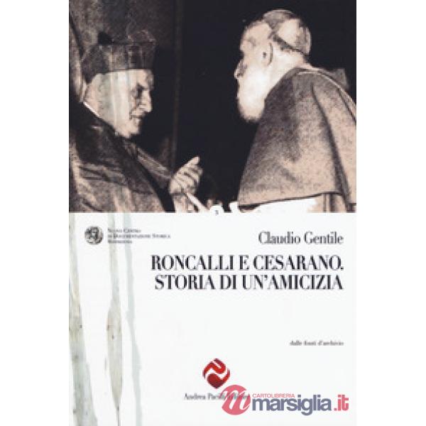 Roncalli e Cesarano. Storia di un'amicizia