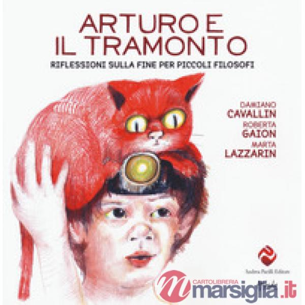 Arturo e il tramonto. Riflessioni sulla fine per piccoli filosofi